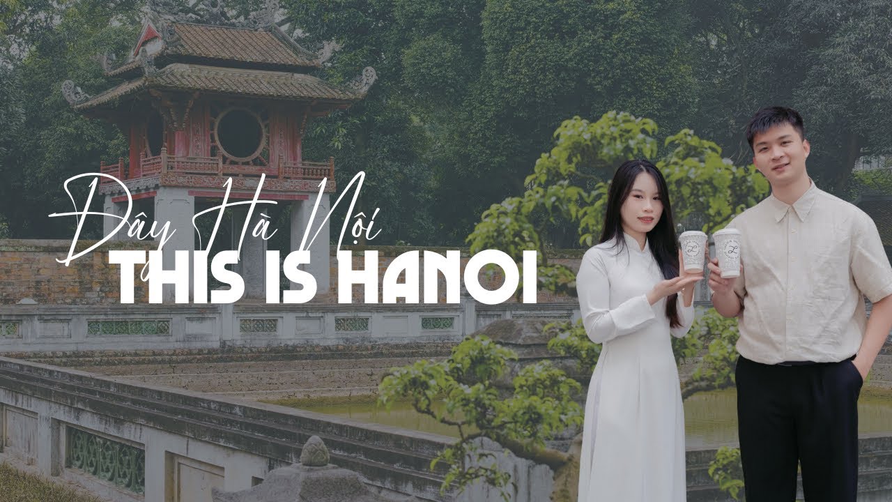 THIS IS HANOI, ĐÂY HÀ NỘI – LUCIFIC CAFÉ